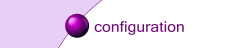 configuration